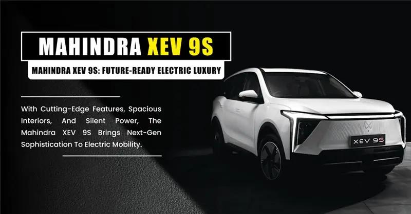 Mahindra XEV 9S