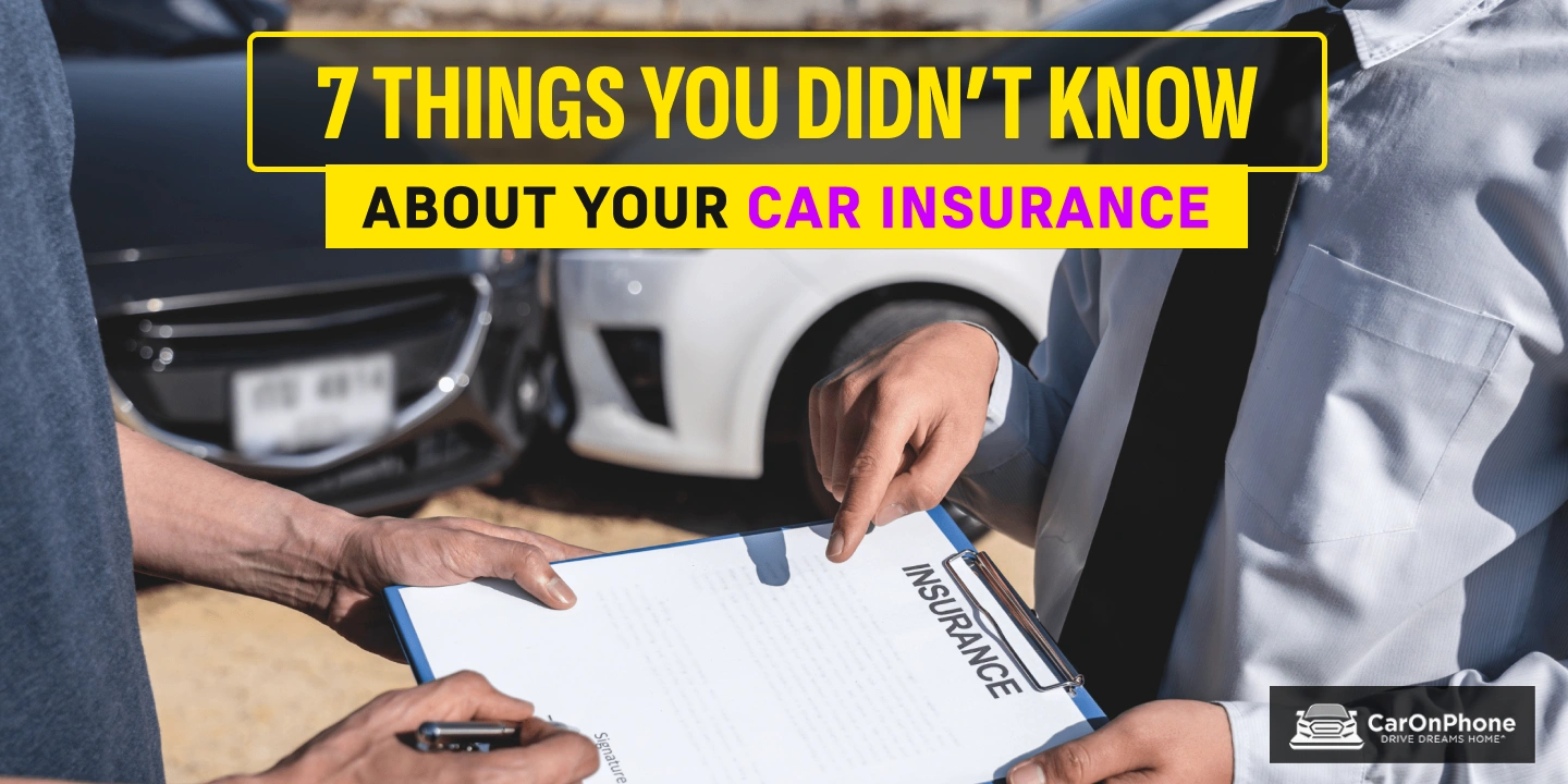 7 Things You Didn’t Know About Your Car Insurance Benefits