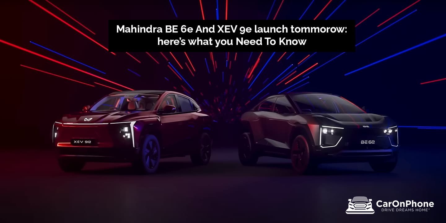 Mahindra BE 6e and XEV 9e launch tomorrow: Here’s what you Need to Know