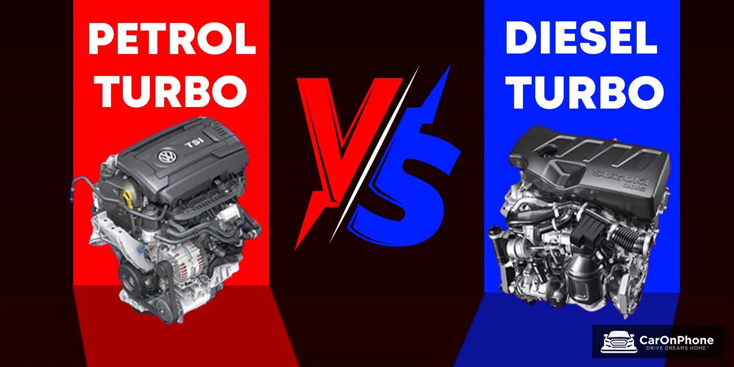 Petrol Turbo vs Diesel Turbo Differences Explained