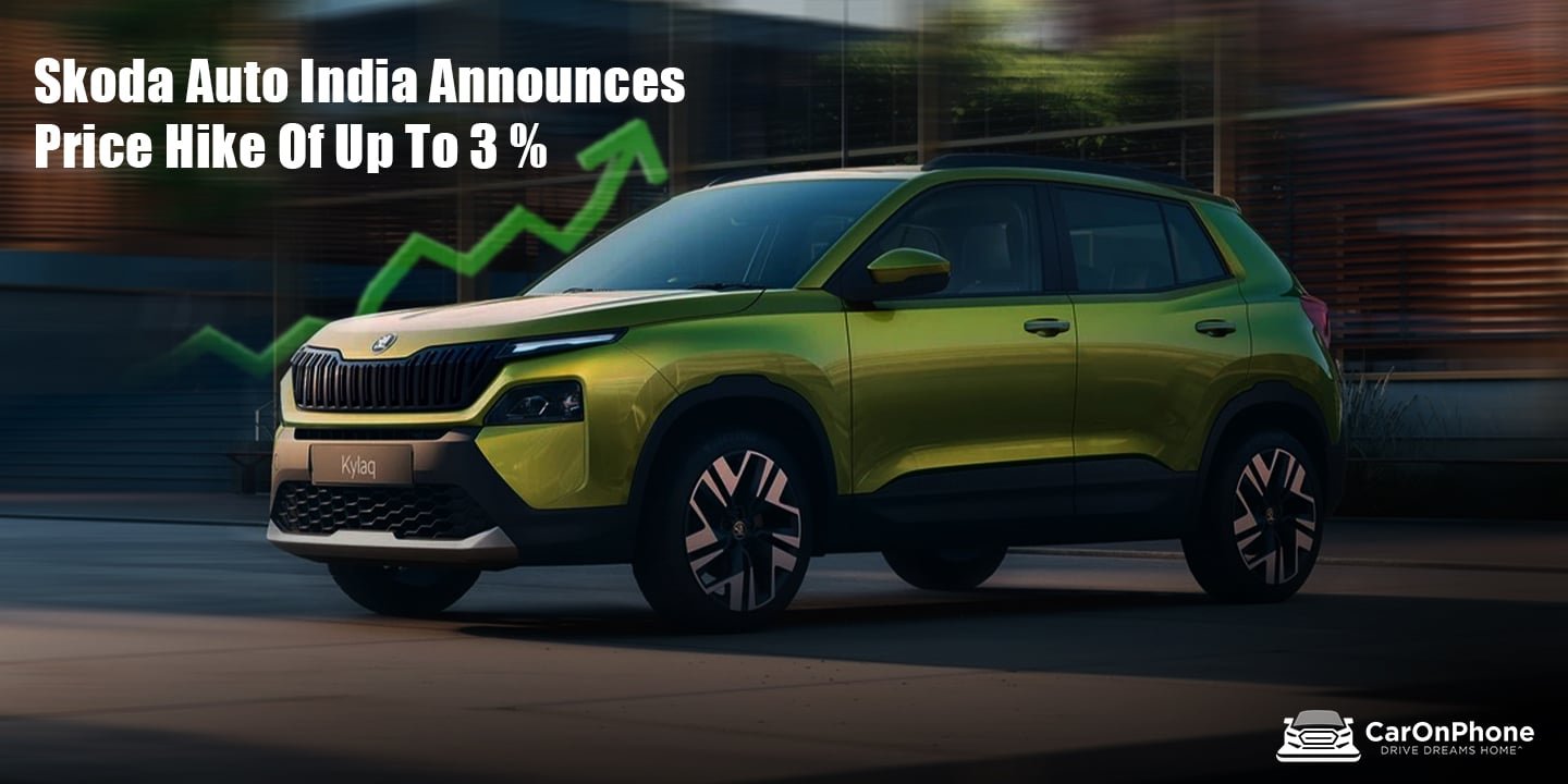 Skoda Auto India Announces Price Hike