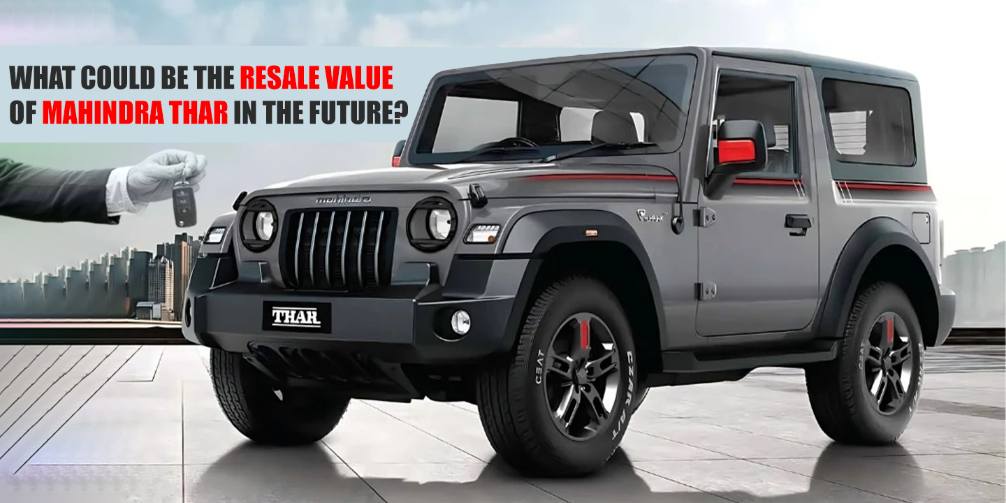What Could Be the Resale Value of Mahindra Thar in the Future?