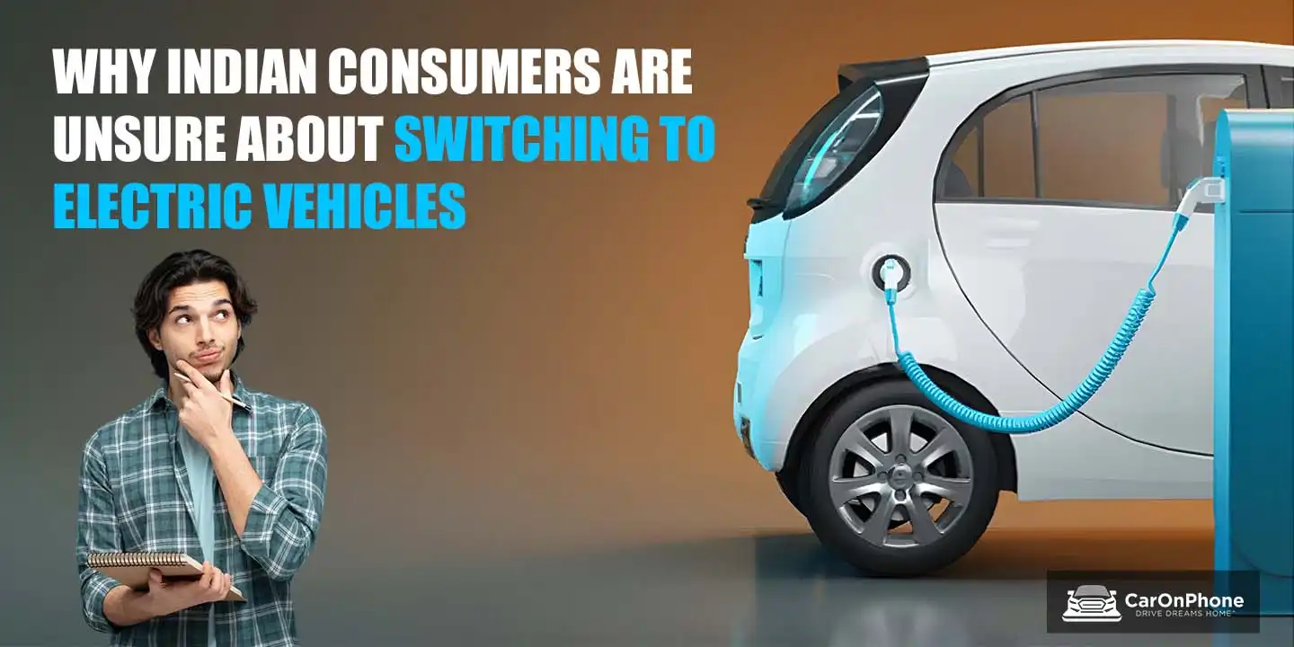 Why Indian Consumers Are Unsure About Switching to Electric Vehicles 