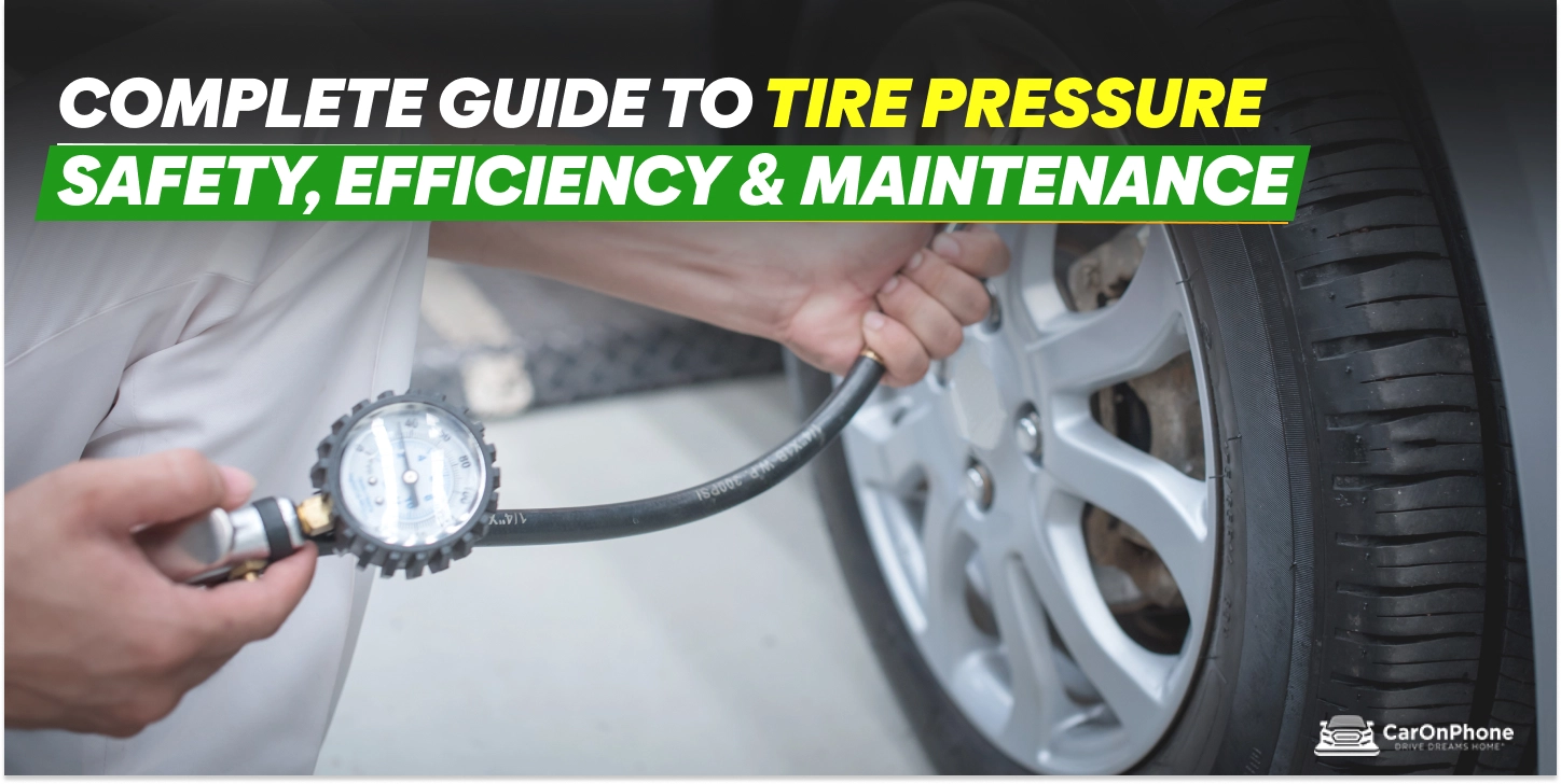 Your Complete Guide to Tire Pressure – Safety, Efficiency & Maintenance