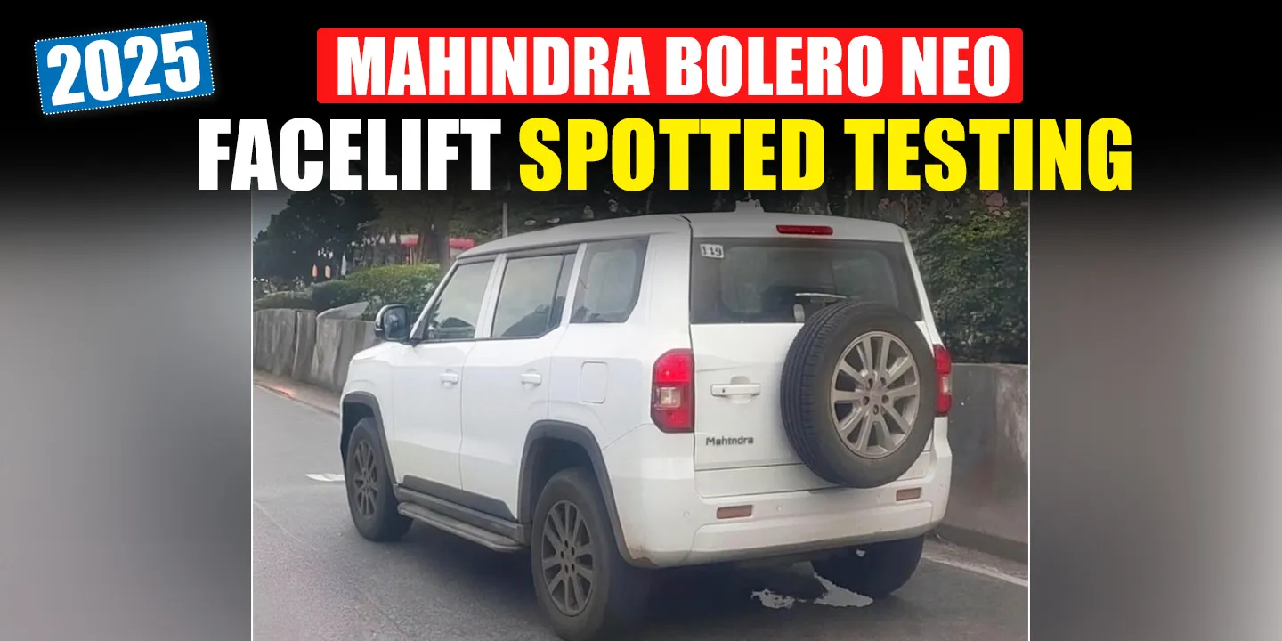 2025 Bolero Neo Facelift Spied Testing With Fresh Design Updates cover