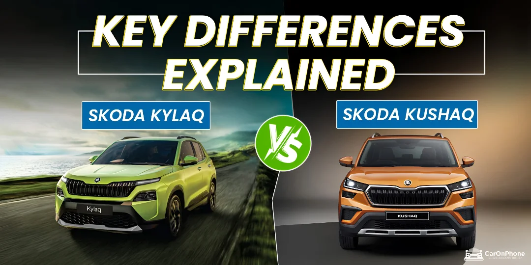 Skoda Kylaq vs Kushaq – Key Differences Explained!