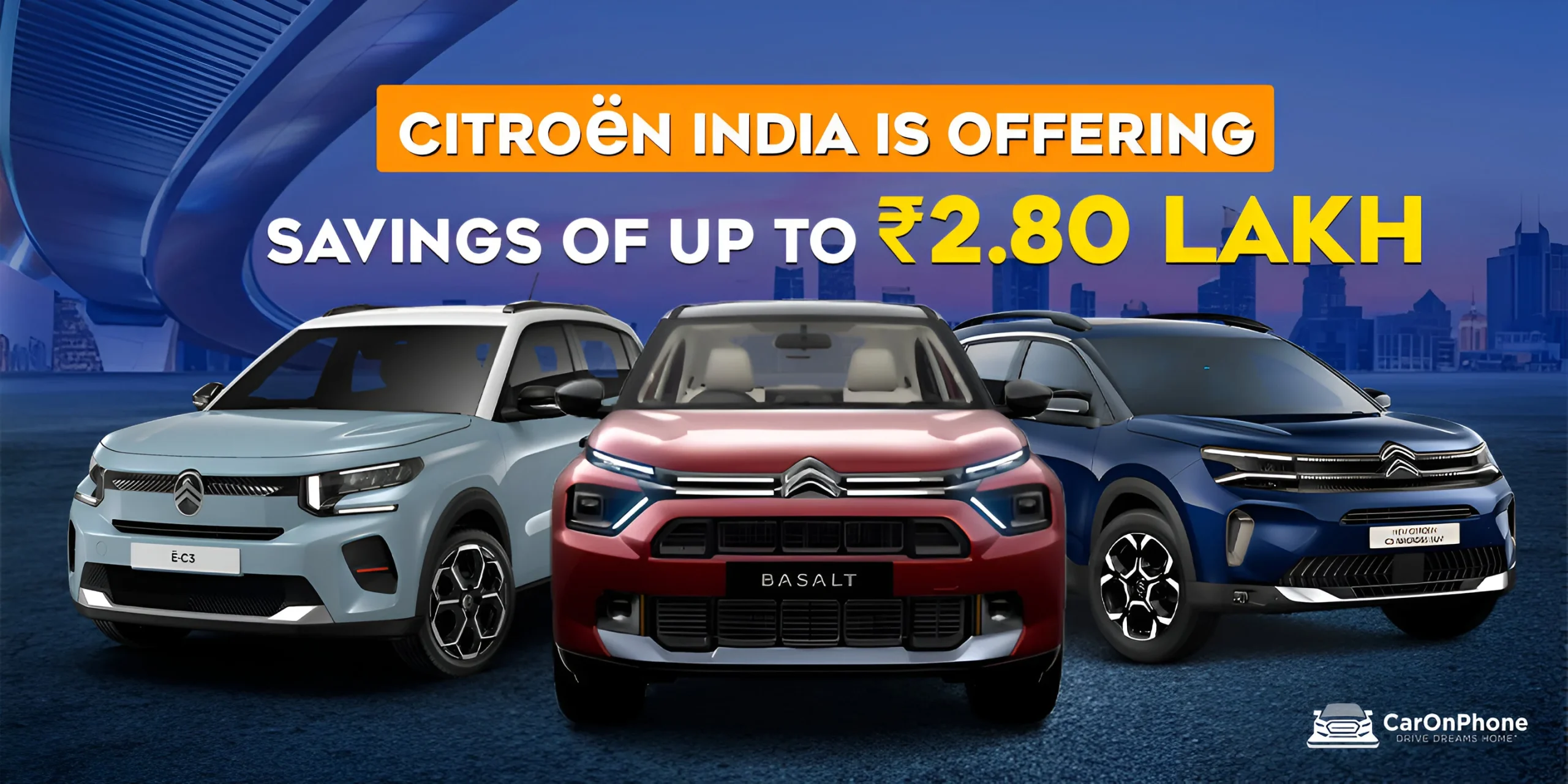 Citroën India is offering savings of up to ₹2.80 lakh, to Celebrate Fourth Anniversary