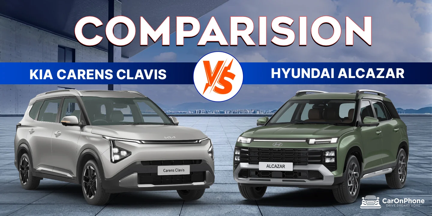 2025 Kia Carens Clavis vs Hyundai Alcazar: Detailed Comparision