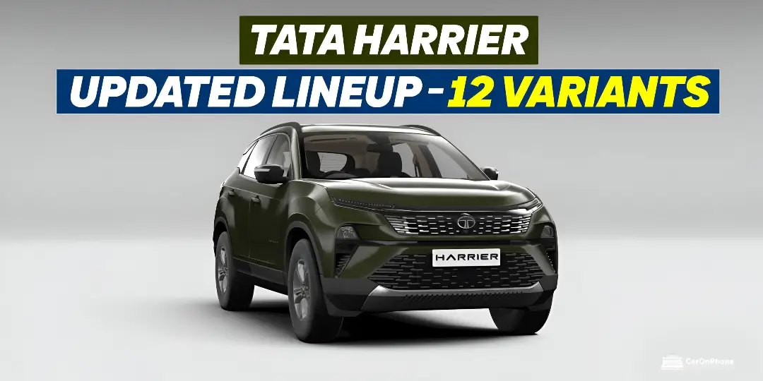 2025 Tata Harrier Updated With 12 Variants: Full Price & Feature List 
