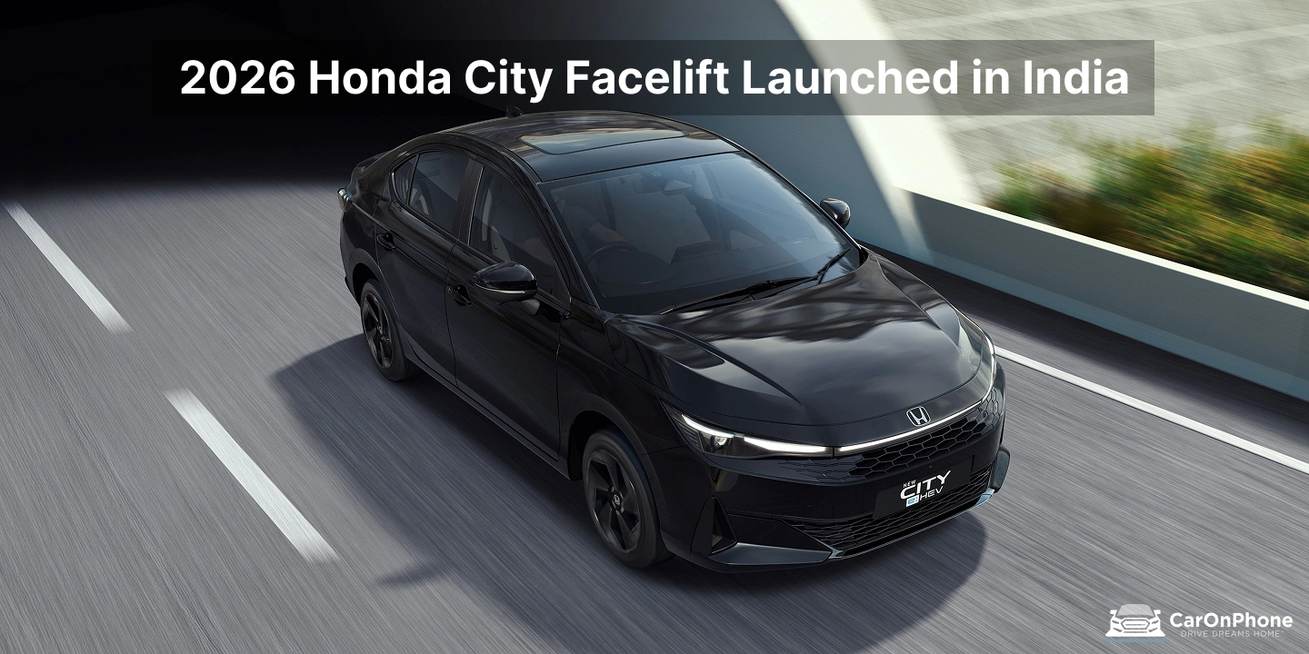 2026 Honda City Facelift Launched in India Starting From ₹11.99 Lakh_ Check Price, Variants & Features