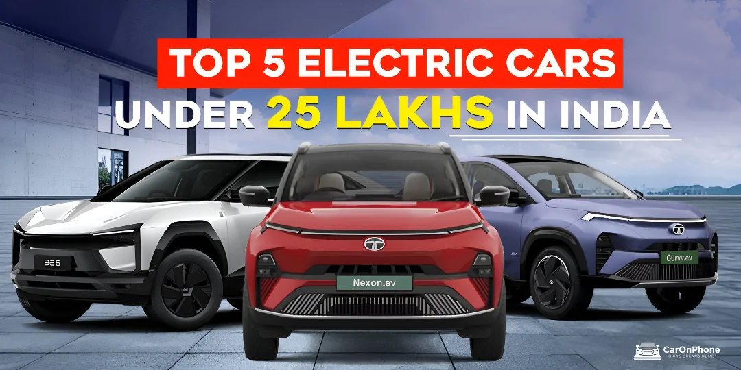 Top 5 Electric Cars Under 25 Lakhs in India