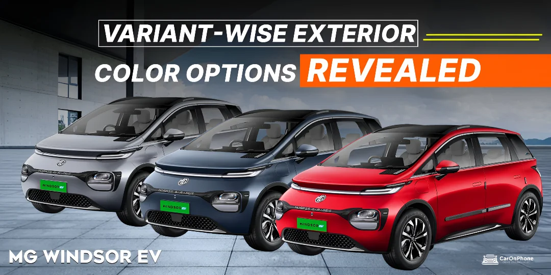 MG Windsor EV Variant-Wise Color Options Revealed