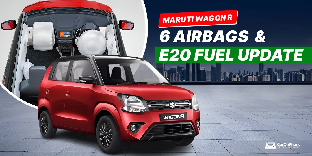 Maruti Wagon R in 2025 – Unbeatable Discounts, 6 Airbags & E20 Fuel Update