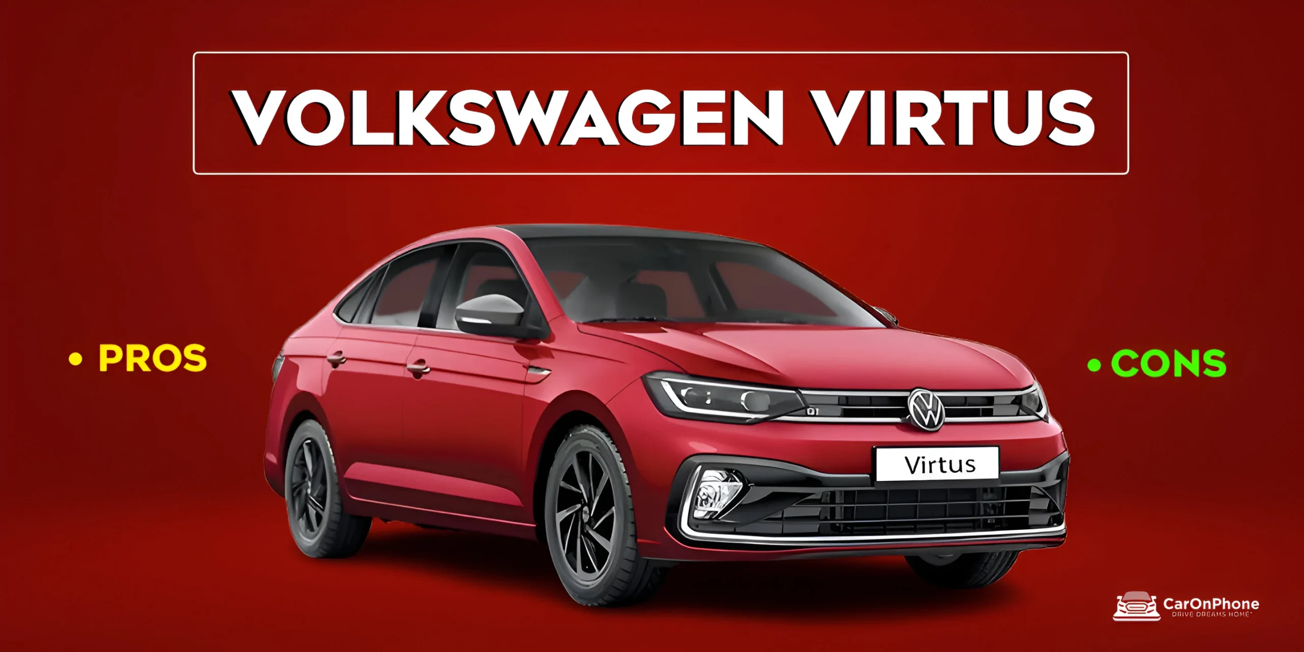Pros and Cons of Volkswagen Virtus