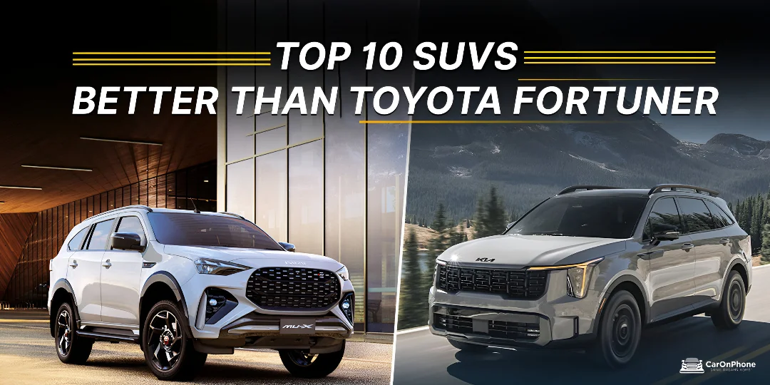 Top 10 SUV Alternatives to Toyota Fortuner – In-Depth Analysis