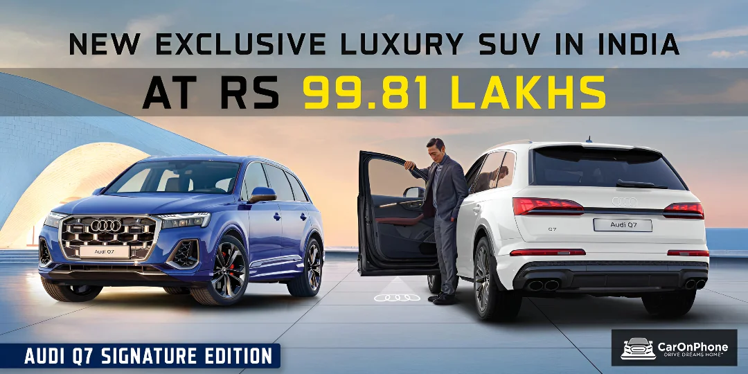 Audi Q7 Signature Edition – New Exclusive Luxury SUV in India Priced at Rs 99.81 Lakhs