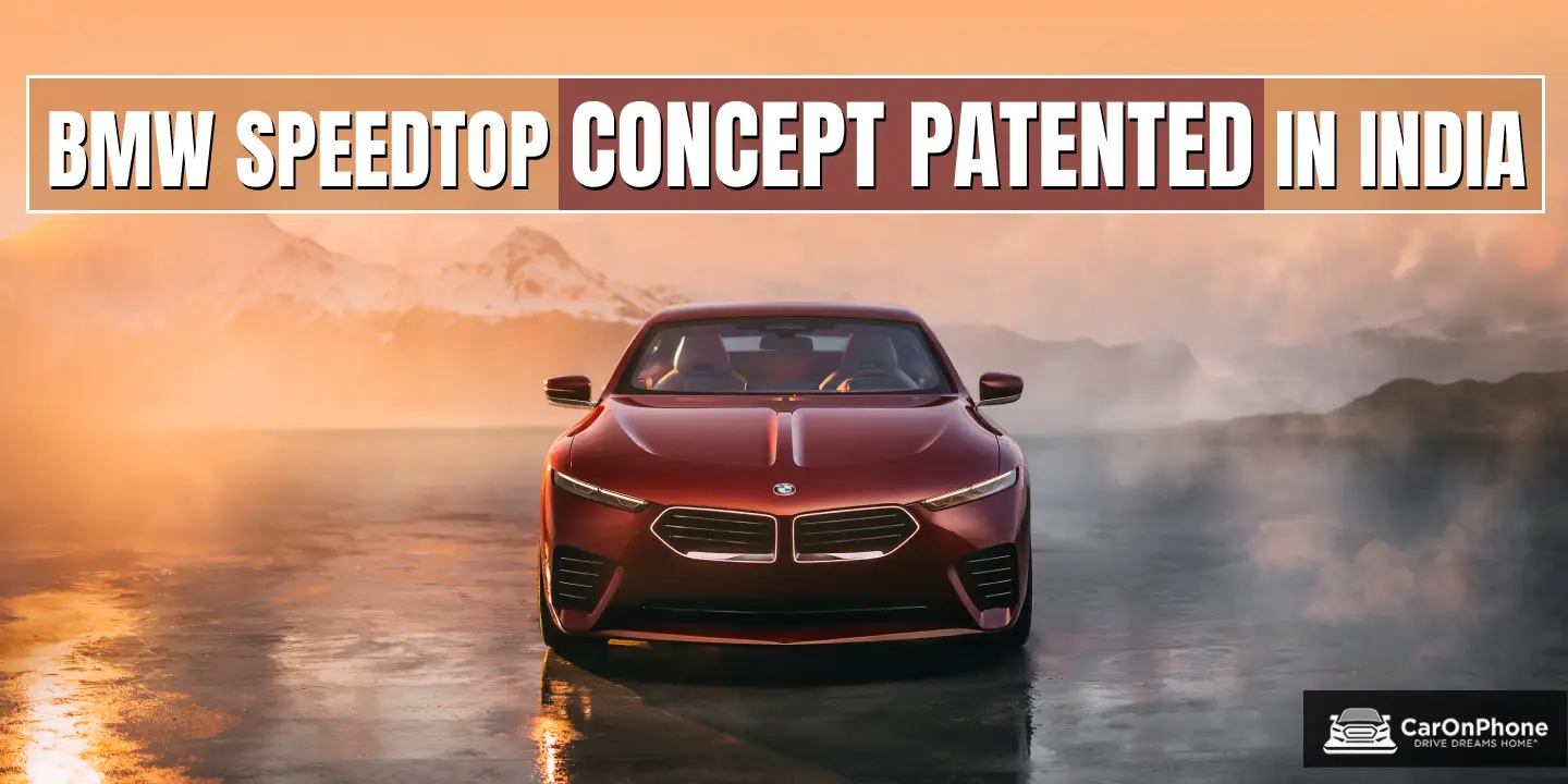 BMW Speedtop Concept Design Patented in India
