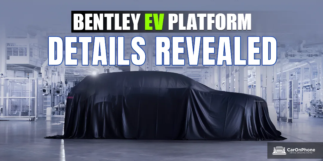Bentley EV Platform Details Revealed Ahead Of Global Launch Cover