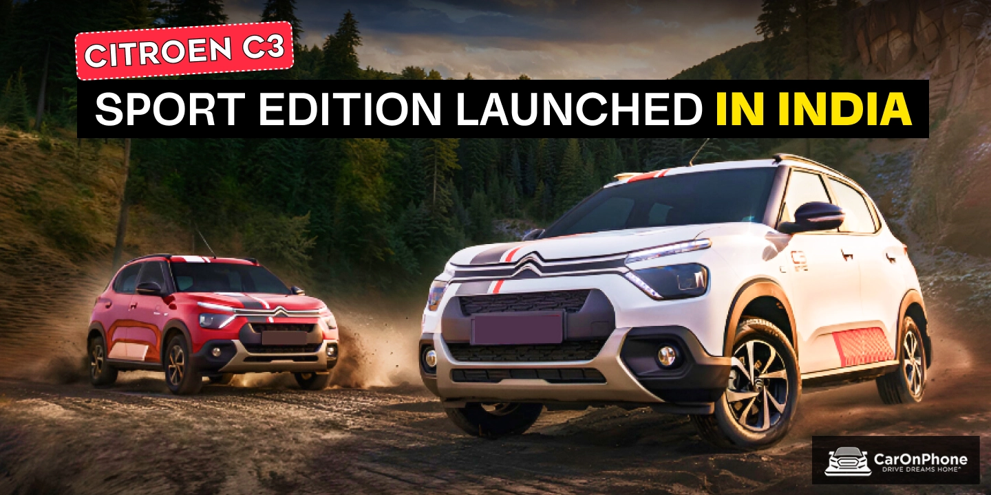 Citroen C3 Sport Edition Launched In India, Price Start At Rs 6.44 Lakh