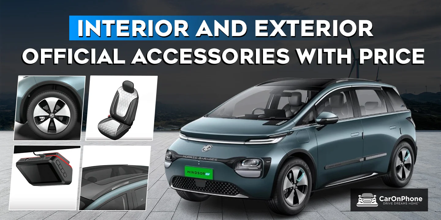 MG Windsor EV Interior and Exterior Official Accessories With Price