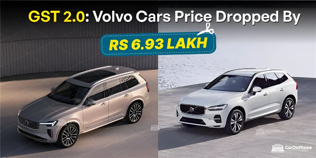 GST 2.0_ Volvo Cars Price Dropped By Rs 6.93 Lakh