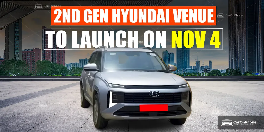2nd Generation Hyundai Venue to be Launched in India on 4 November