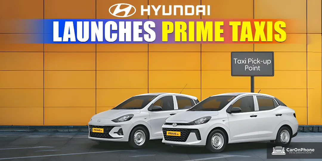 Hyundai Grand i10 NIOS & Aura Enters Taxi Market, ranging from Rs 5.99–6.89 lakh