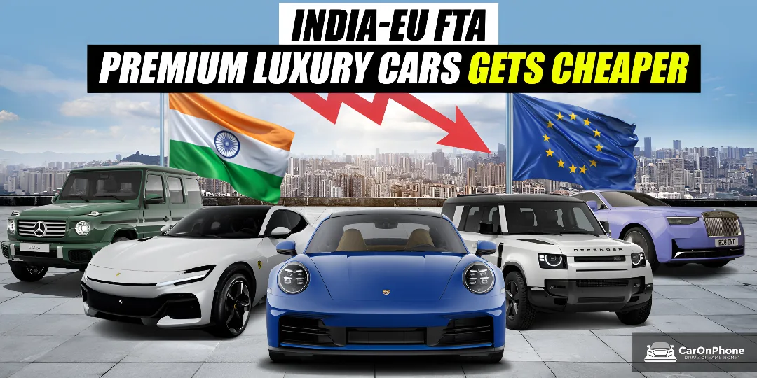 India-EU FTA_ premium luxury cars Gets Cheaper cpver
