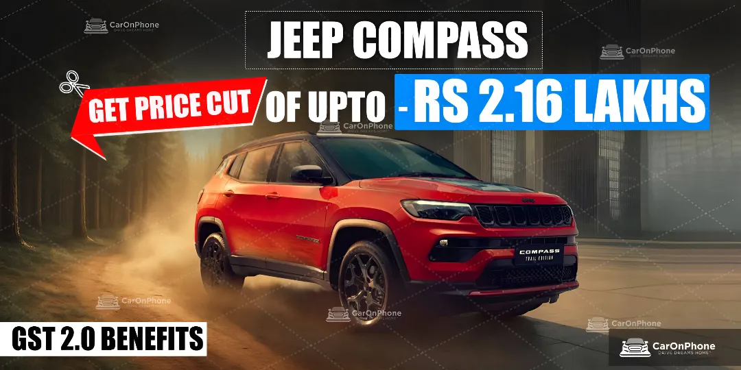 GST 2.0 Benefits: Jeep Compass Gets Price Cut Of Upto Rs 2.16 Lakhs