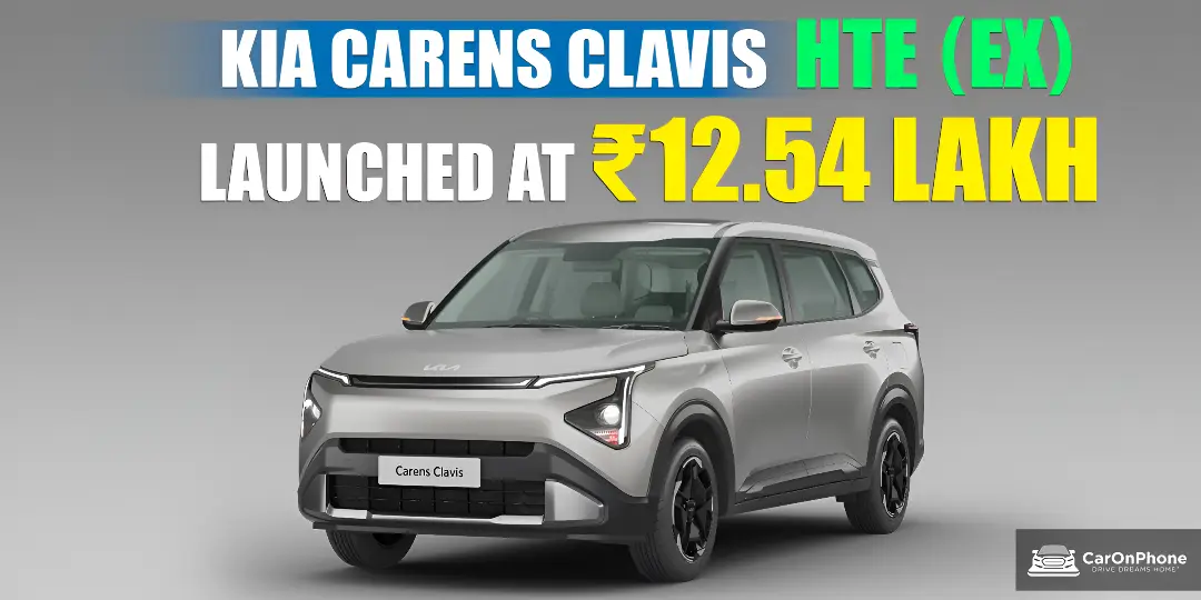 Kia Carens Clavis gets New HTE (EX) variant with Additional Features cover