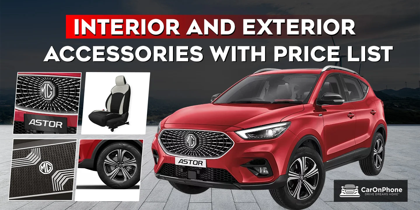 MG Astor Official Interior And Exterior Accessories With Price List