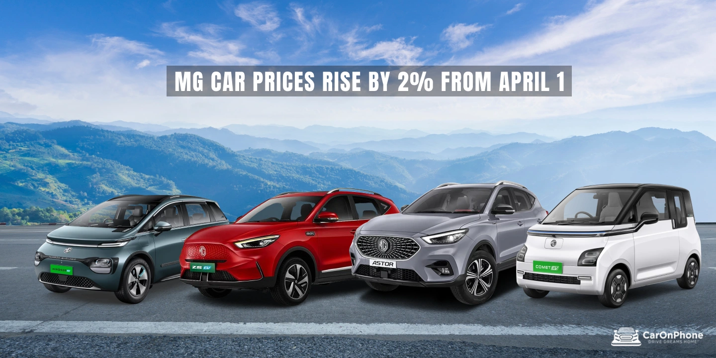 MG Car Prices to Rise by 2% from April 1_ Should You Buy Now_