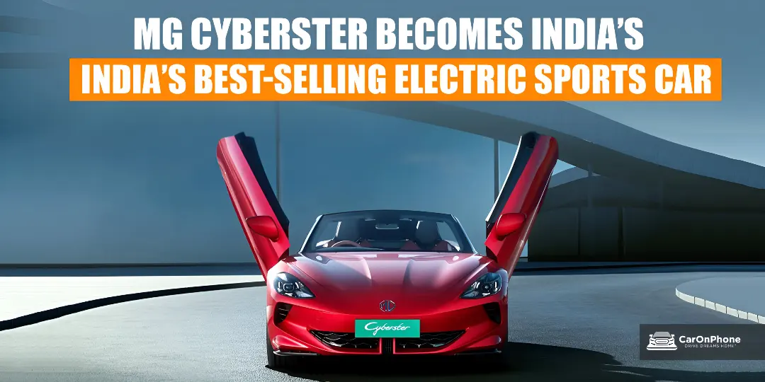 MG Cyberster Hits Record Sales, Becomes India’s Top Electric Roadster cover