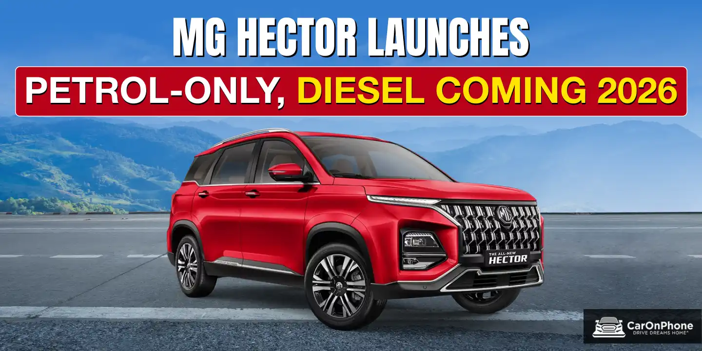 Updated MG Hector Petrol-Only at Launch, Diesel Version Expected Next Year Cover