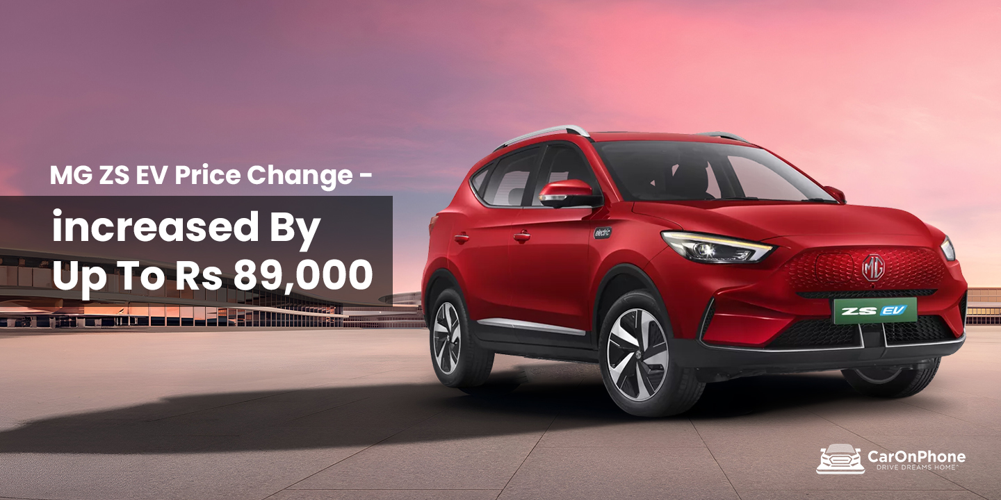 MG ZS EV Price Change - increased By Up To Rs 89,000