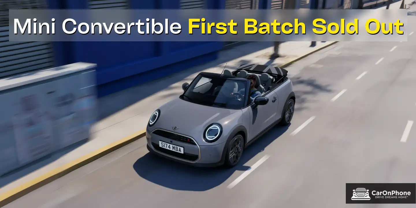 MINI Convertible First Batch Sold Out, 2nd Batch Bookings Open Now