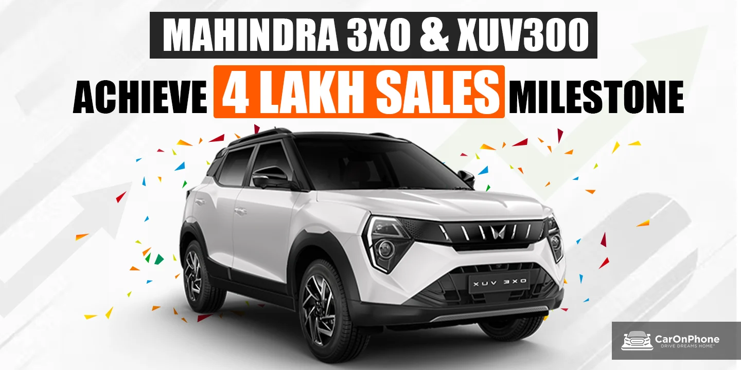 Mahindra 3XO and XUV300 Achieve 400,000 Sales Milestone Cover