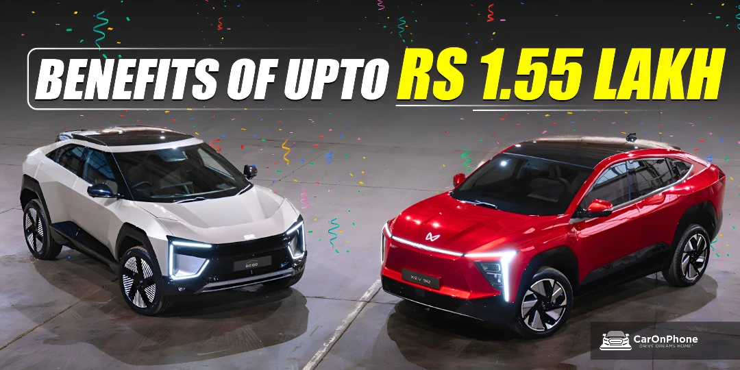 Mahindra BE 6 And XEV 9e Get Benefits Of Up To Rs 1.55 Lakh To Celebrate 1-Year Anniversary Cover