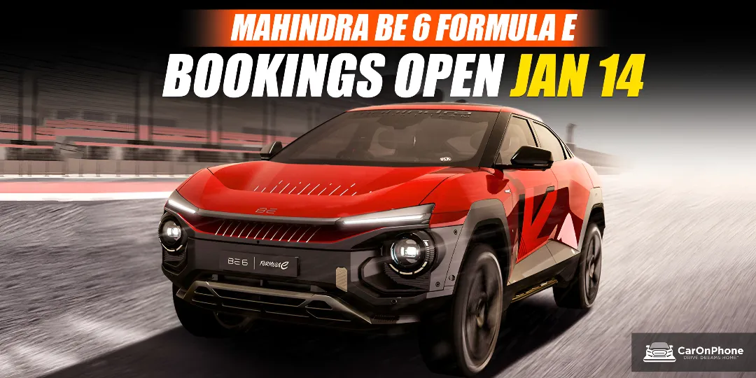 Mahindra BE 6 Formula E Edition Booking Date Announced: 14th January 1 Mahindra BE 6 Formula E Edition Booking Date Announced: 14th January