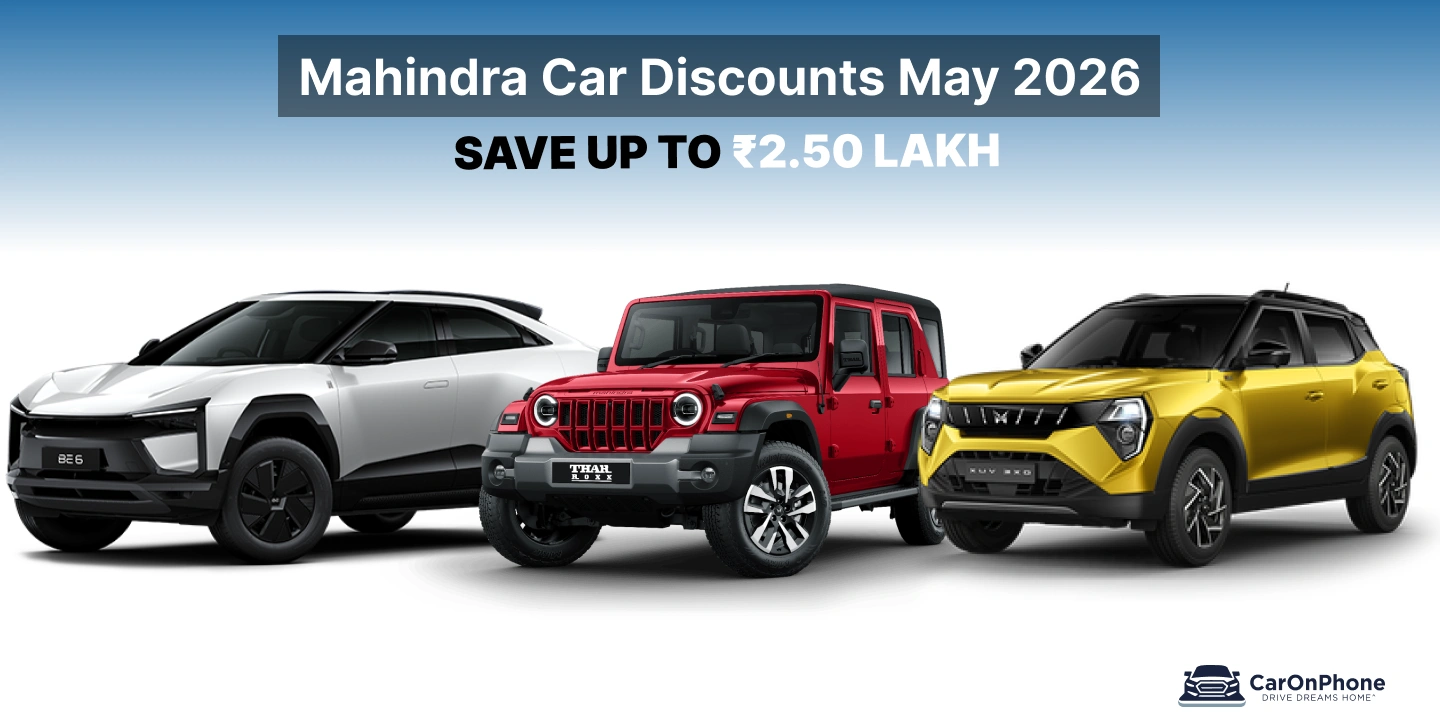 Mahindra Car Discounts May 2026_ Save Up To ₹2.50 Lakh On Thar Roxx, BE 6 & XUV 3XO
