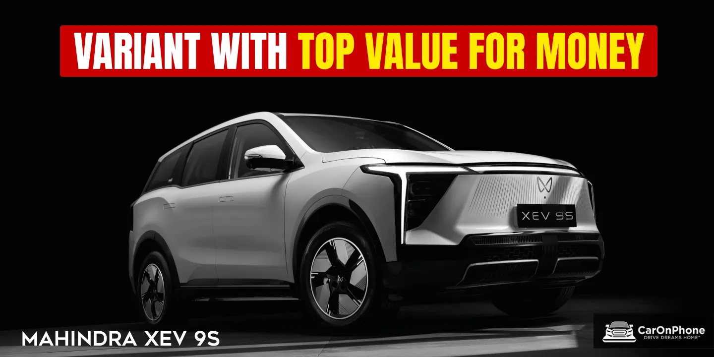 Mahindra XEV 9S- Best Value-For-Money Variant Revealed Cover
