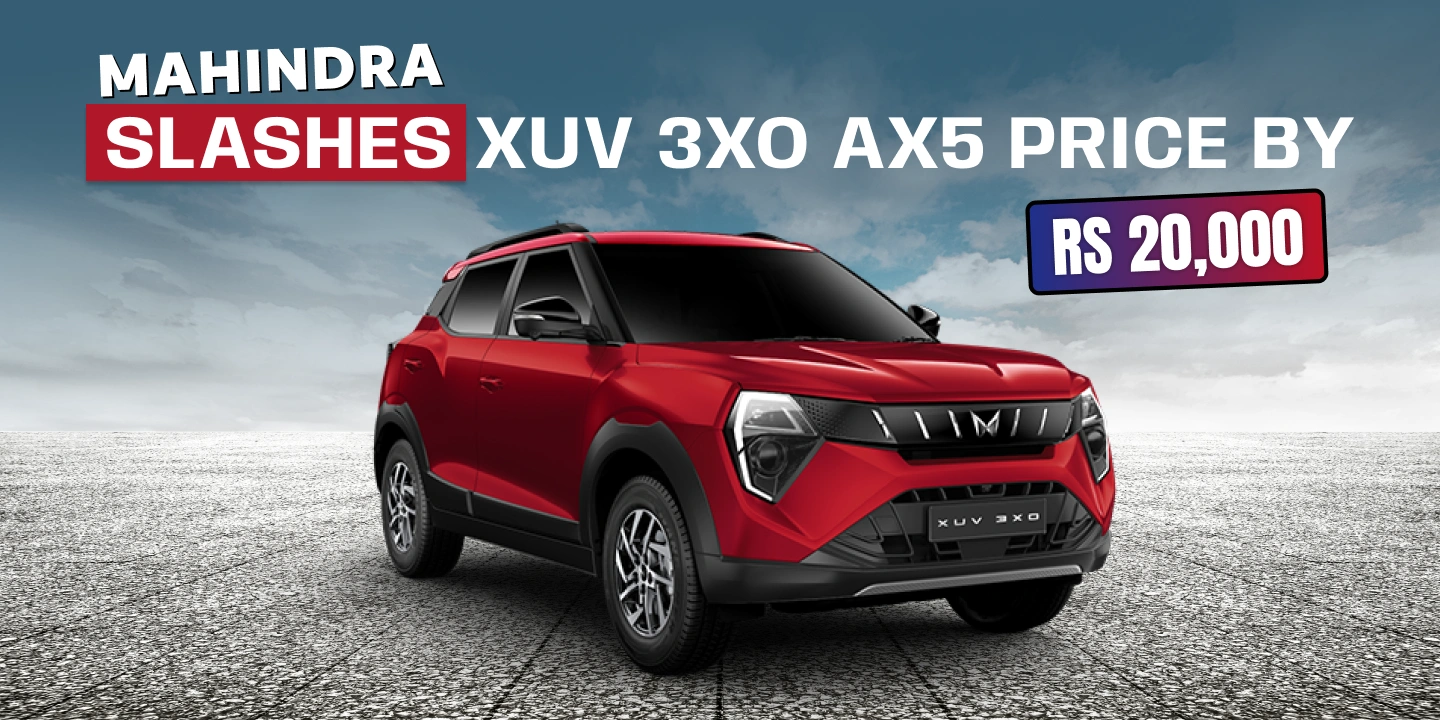 Mahindra XUV 3XO AX5 Variant Gets ₹20,000 Price Cut Across India