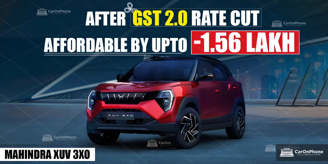 Mahindra XUV 3xo After GST Rate Cut, Affordable By Upto 1.56 Lakh