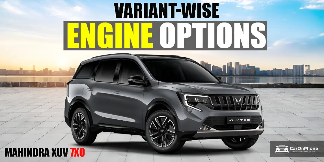 Mahindra XUV 7XO Variant-wise Engine Options Revealed