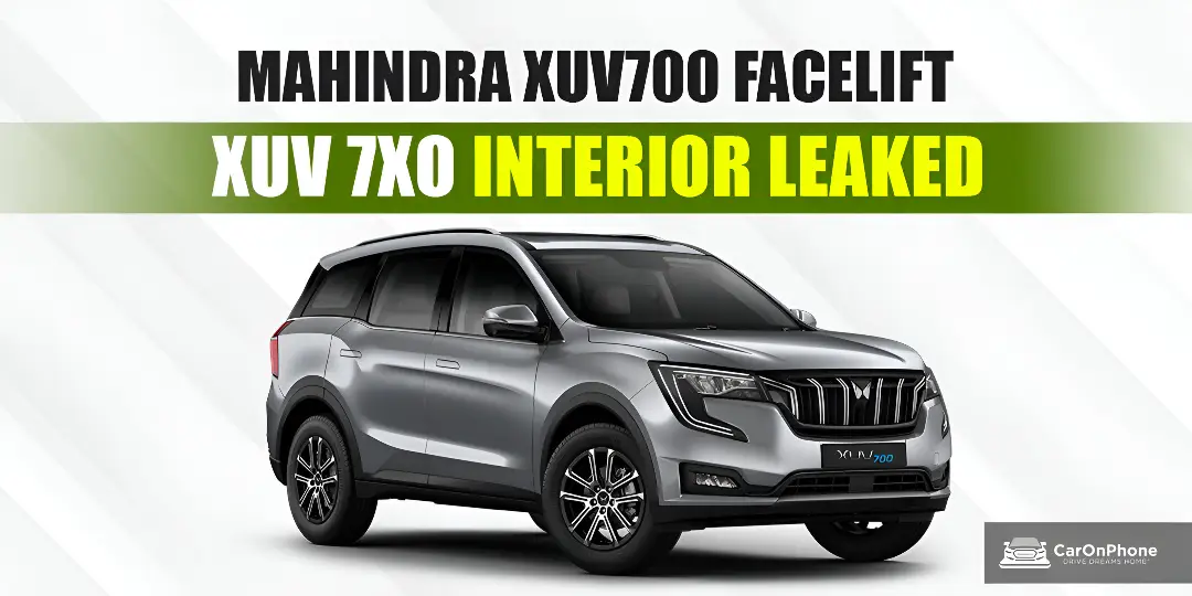 Mahindra XUV700 Facelift ( XUV 7XO) Interior Leaked! Cover