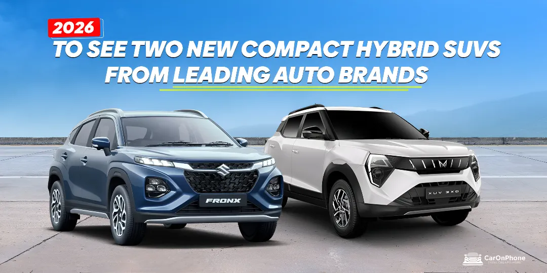 Maruti And Mahindra To Launch Compact Hybrid SUVs In 2026 To Compete In Growing Hybrid Segment