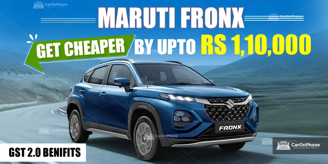 GST 2.0 Benefits: Maruti Fronx Gets Cheaper By Upto Rs 1,10,000