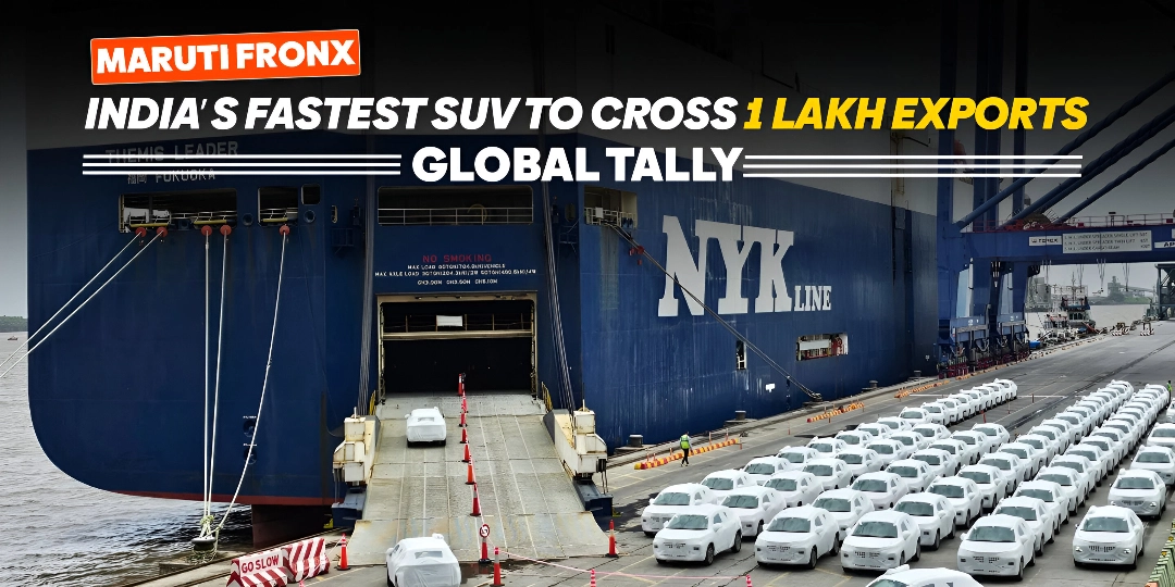 Maruti Fronx Is India’s Fastest SUV to Cross 1 Lakh Exports Globally