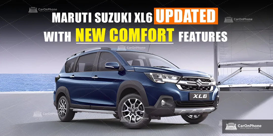 Maruti Suzuki XL6 