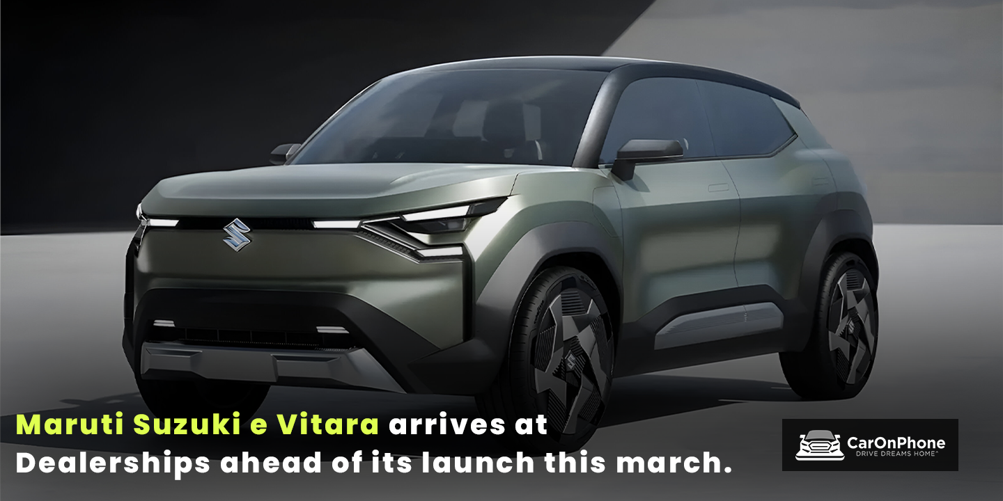 Maruti Suzuki e Vitara arrives at Dealerships ahead of its launch this march